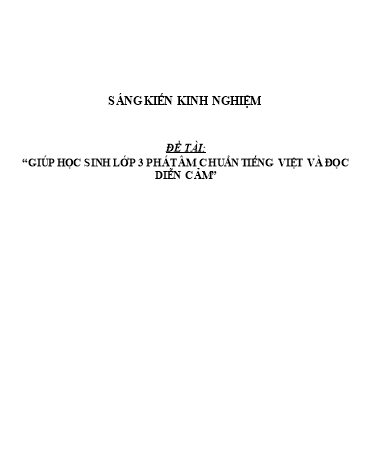 Sáng kiến kinh nghiệm Giúp học sinh Lớp 3 phát âm chuẩn Tiếng Việt và đọc diễn cảm