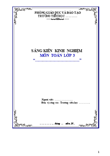 Sáng kiến kinh nghiệm Một số biện pháp dạy học phép tính nhân, chia môn Toán cho học sinh yếu kém Lớp 3